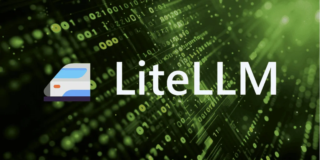 LiteLLM attack vulnerability: what the backdoor exposed